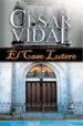 AudioLibro (Pe) el Caso Lutero (ii Premio Finis Terrae de Ensayo) de Cesar Vidal