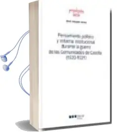 Descargar AudioLibro Pensamiento Politico y Reforma Institucional Durante la Guerra de las Comunidades de Castilla (1520-1521) de Josep M. Joaquin Jerez año 2008