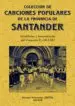 AudioLibro Santander: Coleccion de Cantos Populares de la Provincia (Ed. fac Simil) de Rafael Calleja