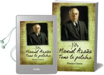 Descargar AudioLibro Yo, Manuel Azaña: Tomo la Palabra de Francisco Canovas año 2008