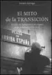 AudioLibro El Mito de la Transicion: La Crisis del Franquismo y los Origenes de la Democracia (1973-1977) de Ferran Gallego