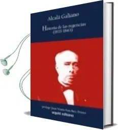 Descargar AudioLibro Historia de las Regencias (1833-1843) de Antonio Alcala Galiano año 2008