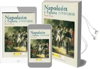 Descargar AudioLibro Napoleon y España 1799/1808 de Andre Fugier año 2008