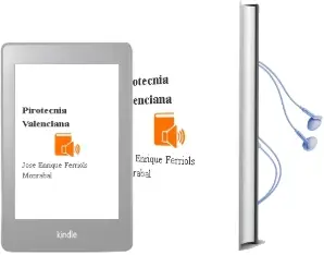 Descargar AudioLibro Pirotecnia Valenciana de Jose Enrique Ferriols Monrabal año 2008