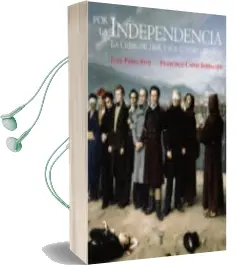 Descargar AudioLibro Por la Independencia de Francisco Calvo Serraller año 2008