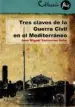 AudioLibro Tres Claves de la Guerra Civil en el Mediterraneo de J. Miguel Santacreu Soler