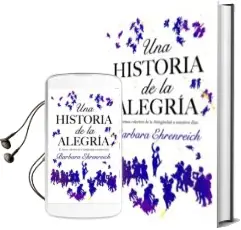 Descargar AudioLibro Una Historia de la Alegria de Barbara Ehrenreich año 2008