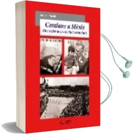 Descargar AudioLibro Catalans a Mexic de Josep M. Muria año 2008