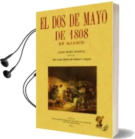 Descargar AudioLibro El dos de Mayo de 1808 en Madrid (Facsimil) de Juan Perez De Guzman Y Gallo año 2008