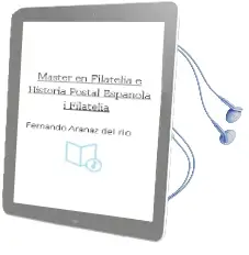 Descargar AudioLibro Master en Filatelia e Historia Postal Española i. Filatelia de Fernando Aranaz Del Rio año 2008