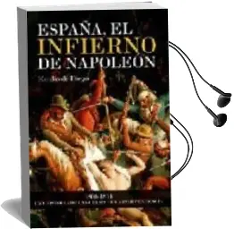 Descargar AudioLibro España, el Infierno de Napoleon de Emilio De Diego año 2008