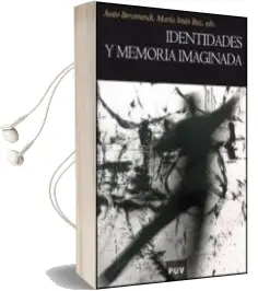 Descargar AudioLibro Identidades y Memoria Imaginada de Justo Beramendi año 2008