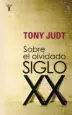 AudioLibro Sobre el Olvidado Siglo xx de Tony Judt
