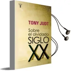 Descargar AudioLibro Sobre el Olvidado Siglo xx de Tony Judt año 2008