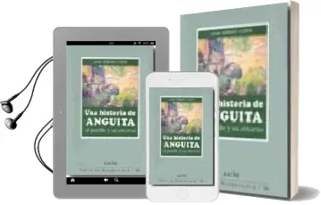 Descargar AudioLibro Una Historia de Anguita: El Pueblo y su Entorno de Javier Serrano Copete año 2008