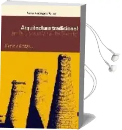 Descargar AudioLibro Arquitectura Tradicional de Maite Rodriguez año 2008