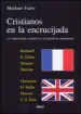 AudioLibro Cristianos en la Encrucijada: Los Intelectuales Cristianos en el Periodo de Entreguerras de Mariano Fazio Fernandez