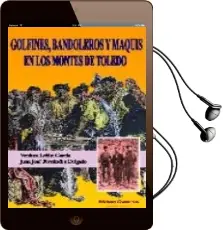 Descargar AudioLibro Golfines, Bandoleros y Maquis en los Montes de Toledo de Juan Jose Fernandez Delgado año 2008
