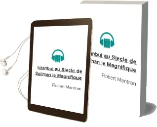 Descargar AudioLibro Istanbul au Siecle de Soliman le Magnifique de Robert Mantran año 2008