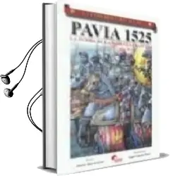 Descargar AudioLibro Pavia 1525: La Tumba de la Nobleza Francesa de Mario Diaz Gavier año 2008
