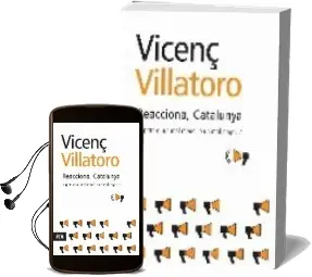 Descargar AudioLibro Reacciona, Catalunya de Vicenç Villatoro año 2008
