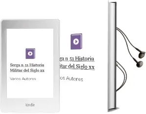 Descargar AudioLibro Serga nº 51: Historia Militar del Siglo xx de Varios Autores año 2008