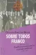 AudioLibro Sobre Todos Franco de Glicerio Sanchez Recio