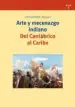 AudioLibro Arte y Mecenazgo Indiano: Del Cantabrico al Caribe de Luis Sazatornil Ruiz