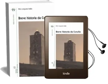 Descargar AudioLibro Breve Historia da Coruña de Felix Longueira año 2008