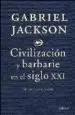 AudioLibro Civilizacion y Barbarie en el Siglo xxi de Gabriel Jackson