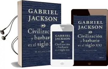 Descargar AudioLibro Civilizacion y Barbarie en el Siglo xxi de Gabriel Jackson año 2008