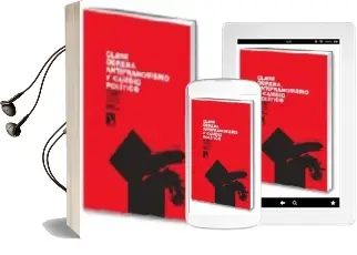 Descargar AudioLibro Clase Obrera, Antifranquismo y Cambio Politico. Pequeños Grandes Cambios, 1956-1969 de Xavier Domenech año 2008