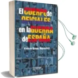 Descargar AudioLibro Cuerpo de Oficiales en la Guerra de España de Carlos Engel Masoliver año 2008