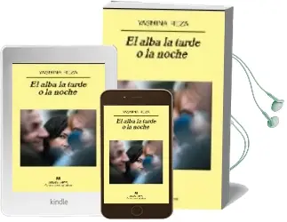 Descargar AudioLibro El Alba la Tarde o la Noche de Yasmina Reza año 2008