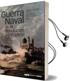 Descargar AudioLibro Guerra Naval en la Revolucion y el Imperio de Agustin Guimera Ravina año 2008
