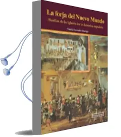 Descargar AudioLibro La Forja de un Nuevo Mundo: Huellas de la Iglesia en la America e Spañola de Maria Saavedra Inaraja año 2008