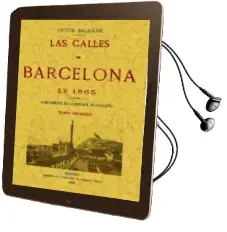 Descargar AudioLibro Las Calles de Barcelona en 1865 (3 Vols) (Facsimil) de Victor Balaguer año 2008