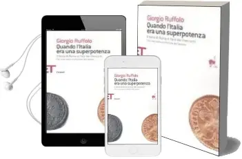 Descargar AudioLibro Quando l Italia era una Superpotenza. il Ferro di Roma e l oro de i Mercati de Giorgio Ruffolo año 2008