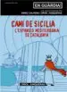 AudioLibro Cami de Sicilia: L Expansio Mediterrania de Catalunya de Oriol Junqueras