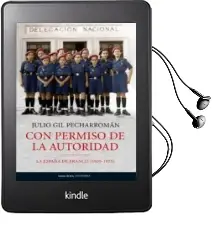 Descargar AudioLibro Con Permiso de la Autoridad: La España de Franco (1939-1975) de Julio Gil Pecharroman año 2008