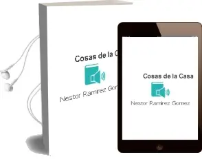 Descargar AudioLibro Cosas de la Casa de Nestor Ramirez Gomez año 2008