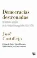 AudioLibro Democracias Destronadas: Un Estudio a la luz de la Revolucion esp Añola 1923-1939 de Jose Castillejo