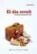 AudioLibro El dia Revolt: Literatura Catalana de l Exili de Julia Guillamon