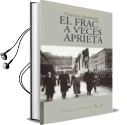 Descargar AudioLibro El Frac a Veces Aprieta de Agramonte Cortijo Francisco año 2008
