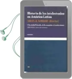 Descargar AudioLibro Historia de los Intelectuales en America Latina de Juan Carlos Altamirano año 2008