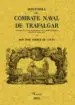 AudioLibro Historia del Combate Naval de Trafalgar (Ed.Facsimil) de Jose Ferrer De Couto