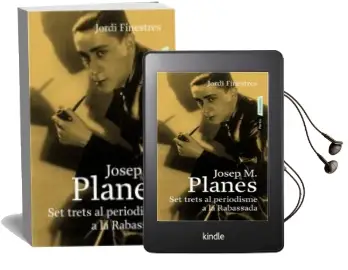 Descargar AudioLibro Josep m. Planes: Set Trets al Periodisme a la Rabassada de Jordi Finestres año 2008