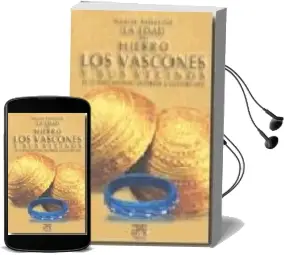 Descargar AudioLibro La Edad del Hierro. los Vascones y sus Vecinos el Ultimo Milenio Anterior a Nuestra era de Xabier Peñalver año 2008