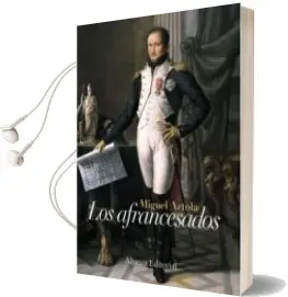 Descargar AudioLibro Los Afrancesados de Miguel Artola año 2008