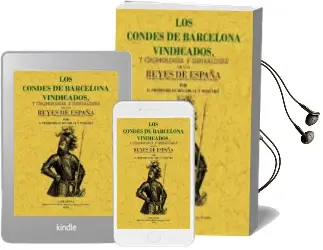 Descargar AudioLibro Los Condes de Barcelona Vindicados (Ed. Facsimil) de Prospero De Bofarull año 2008